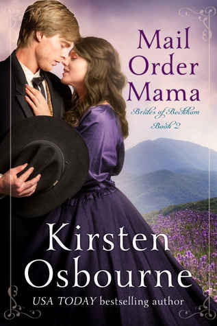Mail Order Mama (Brides of Beckham, #2)