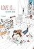 Love is... Coloring Book by Puuung