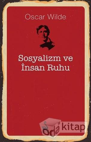 Sosyalizm ve İnsan Ruhu