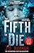 The Fifth to Die by J.D. Barker