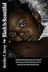 Black Is BEAUTIFUL