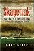 Skagerrak: The Battle of Jutland Through German Eyes