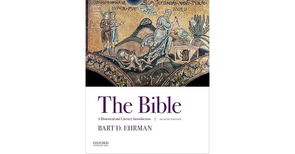 The Bible A Historical and Literary Introduction by Bart D. Ehrman