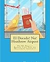 El Dorado? No! Heathrow Airport by Tony Levy El Dorado? No! Heathrow Airport by Tony Levy