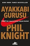 Ayakkabı Gurusu by Phil Knight