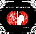 The Last of Her Kind