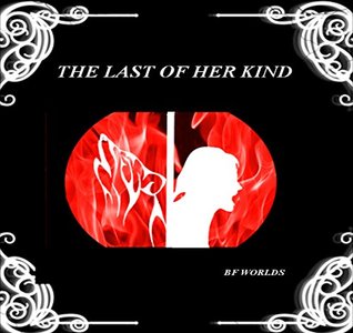 The Last of Her Kind (ebook)