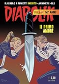 Diabolik anno LVII n. 3: Il primo amore