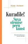 Kuradile! Suva ol...
