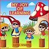 My Joy of Learning My Joy of Learning
