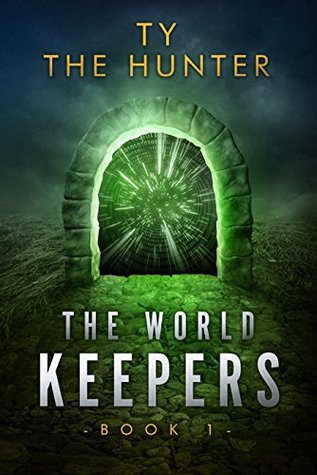 The World Keepers, #1 (The World Keepers, #1)