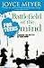 Battlefield of the Mind for Teens by Joyce Meyer Battlefield of the Mind for Teens by Joyce Meyer