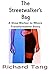 The Streetwalker’s Bag: A S...