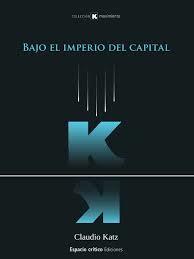 Bajo el imperio del capital