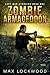 Zombie Armageddon by Max Lockwood