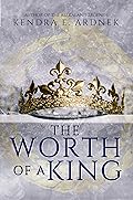 The Worth of a King