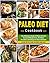 Paleo Diet Cookbook: The Ul...