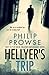 Hellyer's Trip (The Nick He...