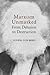Marxism Unmasked: From Delusion to Destruction (Mises Seminar Lectures, Vol. 2)