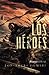 Los héroes: Una historia en el mundo de La primera ley