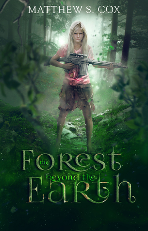 The Forest Beyond the Earth (Kindle Edition)
