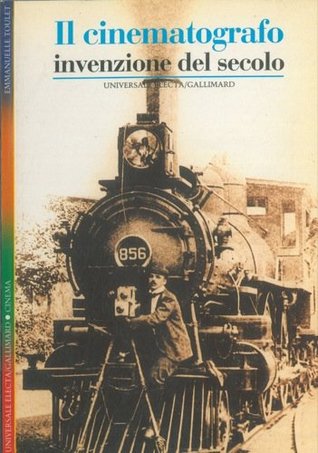 Il cinematografo invenzione del secolo