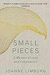 Small Pieces: A B...