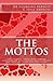 The Mottos: The guiding principles behind creating an enchanting relationship