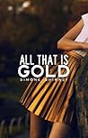 All That is Gold