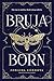 Bruja Born (Brooklyn Brujas...
