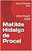 Una mujer total, Matilde Hidalgo de Procel