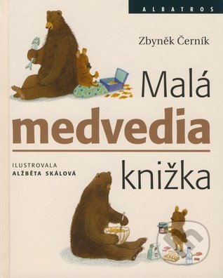 Malá medvedia knižka (Hardcover)
