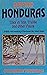 Beyond Honduras: Tales of T...