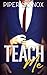 Teach Me