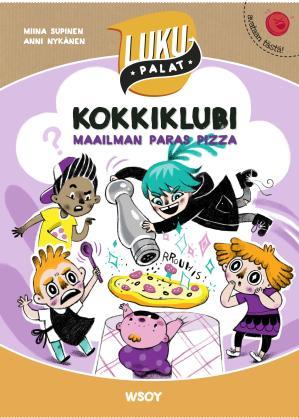 Maailman paras pizza (Kokkiklubi, #1)
