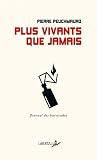 Plus vivants que jamais, journal des barricades