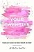 Your Twenties by Jessica        Smith