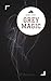 Grey Magic (Sticky Fingers #7)