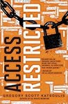 Access Restricted by Gregory Scott Katsoulis