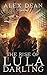 The Rise of Lula Darling by Alex Dean