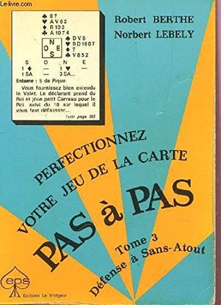 Défense à Sans-Atout (Pas à pas #3)