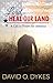 Lord, Heal Our Land by David O. Dykes
