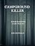 CAMPGROUND KILLER: Angie Bartoni Case file #19