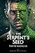 The Serpent's Seed: They're Among Us