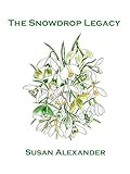 The Snowdrop Legacy