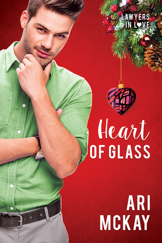 Heart of Glass (Lawyers in Love, #3)