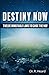 Destiny Now by R. Heard