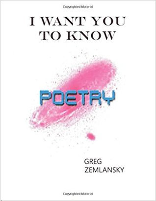 I Want You To Know Poetry