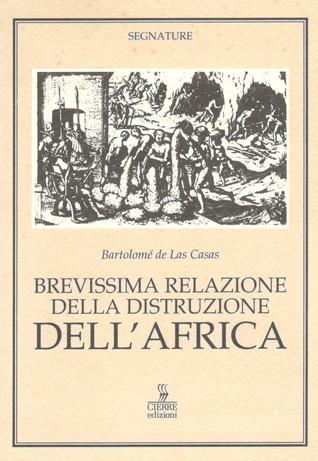 Brevissima relazione della distruzione dell'Africa