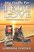 My Path To True Love (Journ...